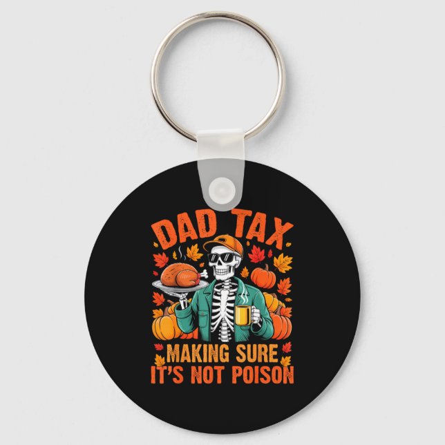 Chaveiro Funny Thanksgiving Dad Tax Skeleton Turkey Day Foo (Frente)