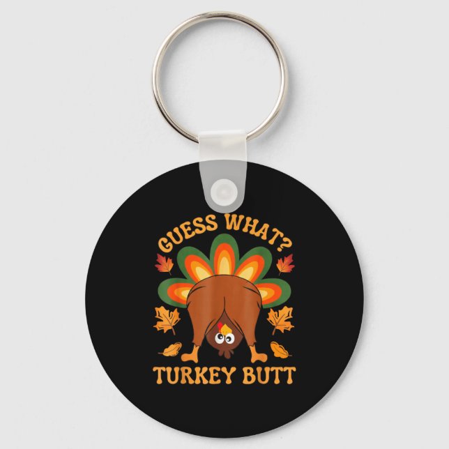 Chaveiro Funny Thanksgiving Kids Joke Meme Guess What Turke (Frente)