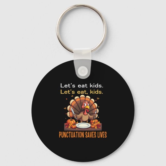 Chaveiro Funny Thanksgiving Teacher Turkey Lets Eat Kids Pu (Frente)