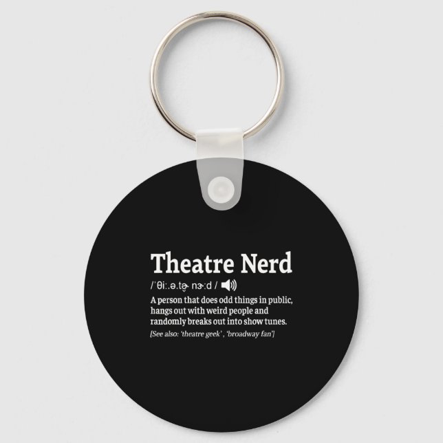 Chaveiro Funny Theatre Nerd Definition Musical Theater  (Frente)