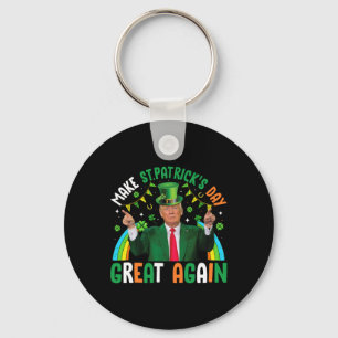 Chaveiro Funny Trump Shamrock Faça o Dia de São Patrício Se