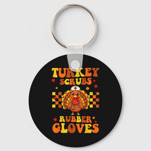 Chaveiro Funny Turkey Scrubs Rubber Gloves Thanksgiving Nur (Frente)