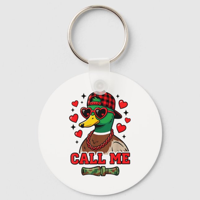 Chaveiro Funny Valentines Day Call Me Duck Hunting Men Wome (Frente)