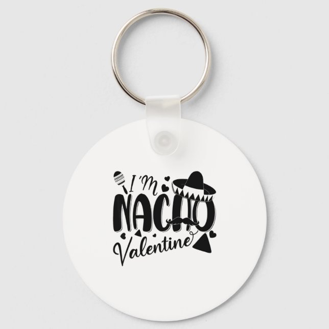 Chaveiro Funny Valentines Day Funny Nacho Valentine Girl Bo (Frente)