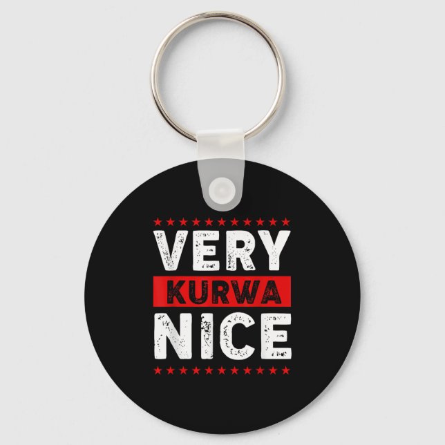 Chaveiro Funny Very Kurwa Nice Lish English Sarcasm Quote M (Frente)