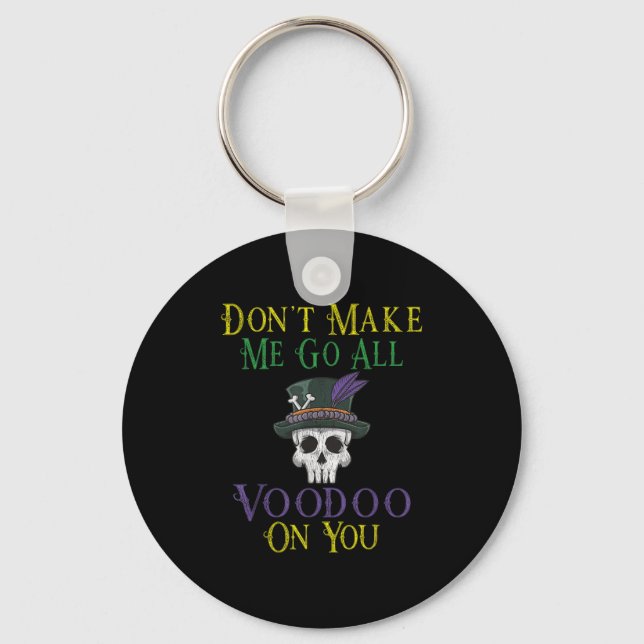 Chaveiro Funny Voodoo Quote - Witch Doctor Skull Mardi Gras (Frente)