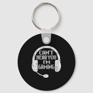 Chaveiro Gamer Gift Headset não pode ouvi-lo Estou jogando
