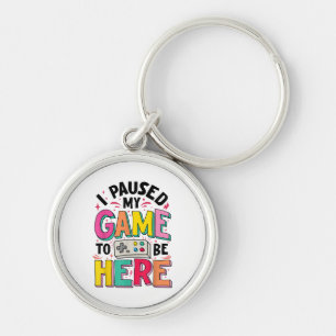 Chaveiro Gamer Girl Eu Pausei Meu Jogo Para Estar Aqui Víde