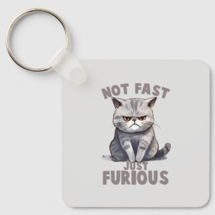 Chaveiro Gato Engraçado - Não Rápido, Apenas Furioso