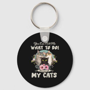 Chaveiro Gatos Mãe, você não pode me dizer o que fazer, voc