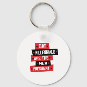 Chaveiro Gays Millennials são o Novo Presidente