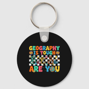 Chaveiro Geografia É Difícil Mas Você É Divertido De Volta