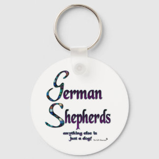CHAVEIRO GERMAN SHEPHERD - QUALQUER OUTRA COISA É APENAS UM