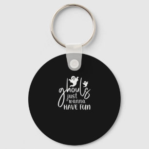 Chaveiro Ghouls Só Quer Divertir-Se Na Design Básica Do Dia