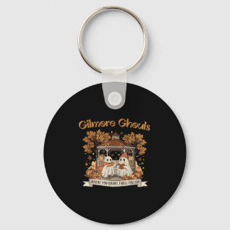 Chaveiro Gilmore Ghouls Onde Você Assombra Eu Vou Seguir Ol