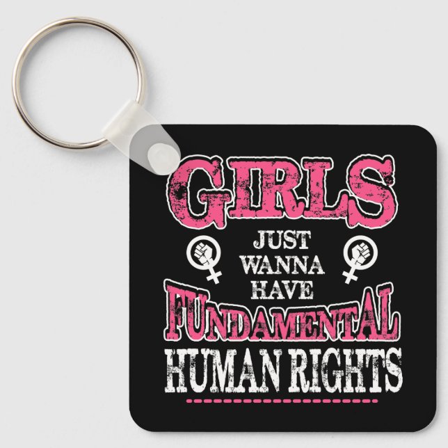 Chaveiro Girls Just Wanna Have Fundamental Rights (Frente)