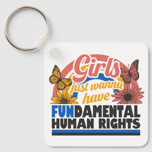 Chaveiro Girls Just Wanna Have Fundamental Rights (Frente)