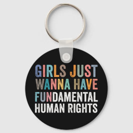Chaveiro Girls Just Wanna Have Fundamental Rights