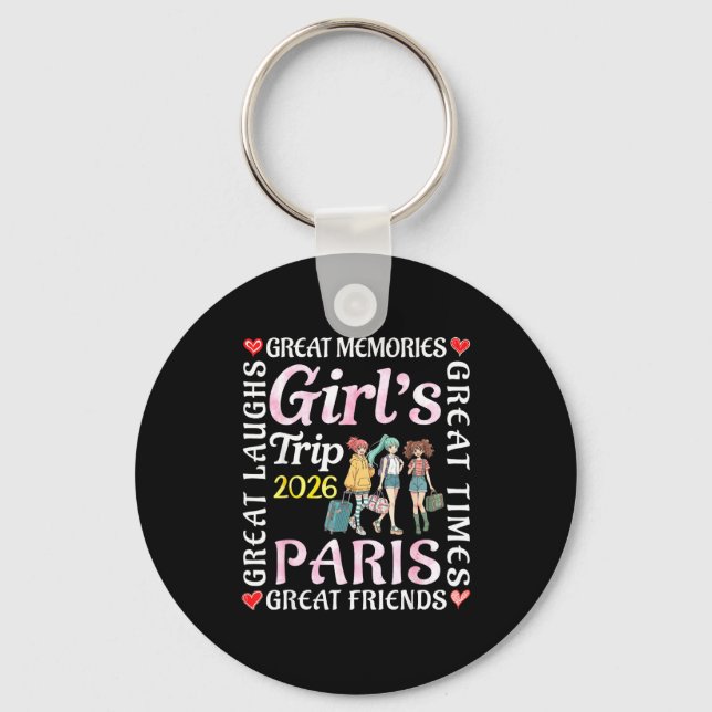 Chaveiro Girls Trip 2026 Paris Great Friends Vacation Trave (Frente)