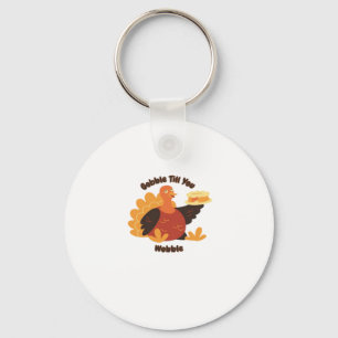 Chaveiro Gobble Até Que Você Marque Uma Camisa De T Sobredi