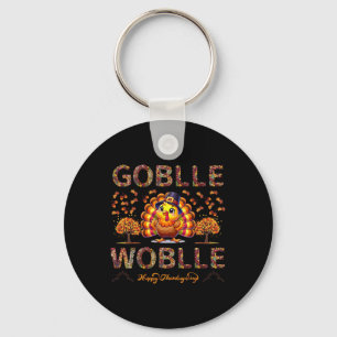 Chaveiro Gobble Até Você Cambalear Floral Engraçado Dia de
