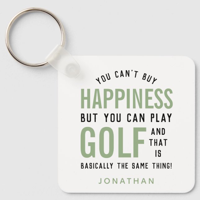 Chaveiro Golfe é Felicidade Engraçada Golf Lover Presente (Frente)