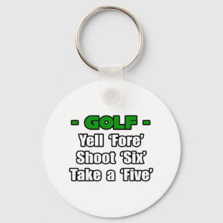 Chaveiro Golfe... Grite Fore, atire 6, pegue um 5