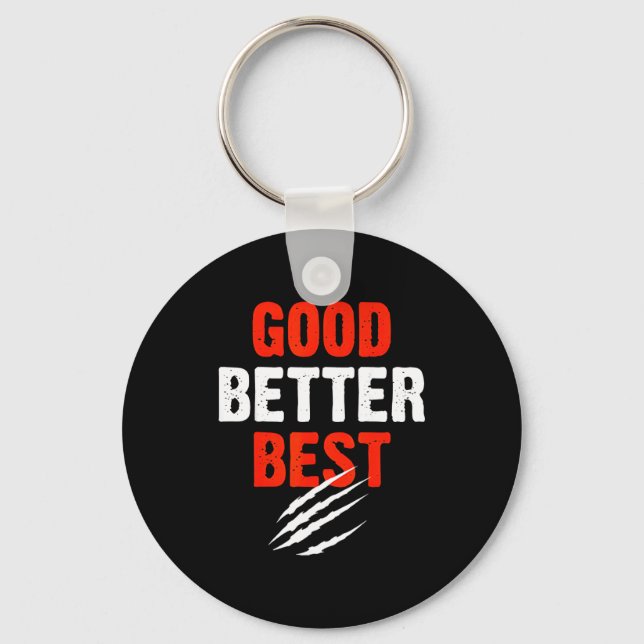 Chaveiro Good Better Funny Motivational  (Frente)