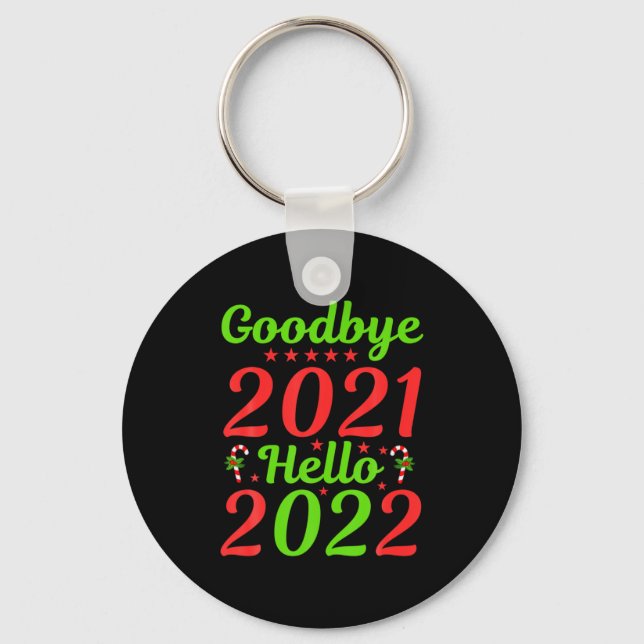 Chaveiro Goodbye 2021 Hello 2022 Christmas Xmas Happy New Y (Frente)