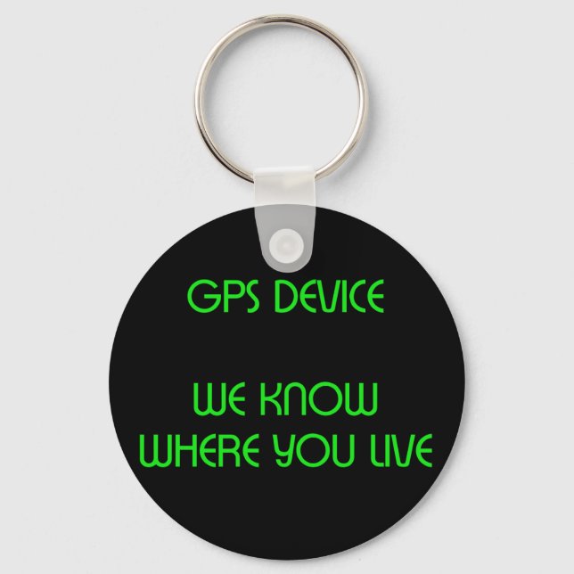 Chaveiro GPS Device Funny Quote Keychain (Frente)
