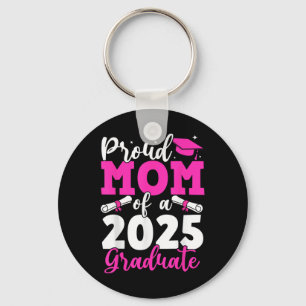 Chaveiro Graduação 2025 Orgulhosa Mãe De Uma Mãe De Formand