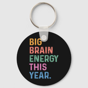 Chaveiro Grande Energia Cerebral Este Ano Engraçado Voltar