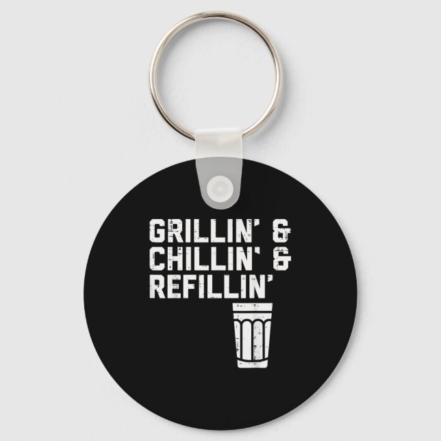 Chaveiro Grillin Chillin Refillin Funny Bbq Grill Drinking  (Frente)