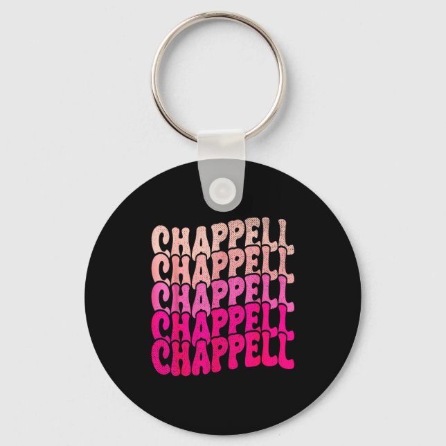 Chaveiro Groovy Chappell First Name D Chappell Tees Meme  (Frente)