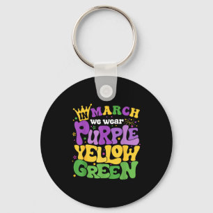Chaveiro Groovy Em Março Usamos Roxo Amarelo Verde Feliz