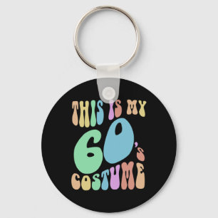 Chaveiro Groovy, Este É Meu Figurino Sessenta, Engraçado, 6