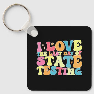Chaveiro Groovy eu amo o último dia de testes estaduais Tes