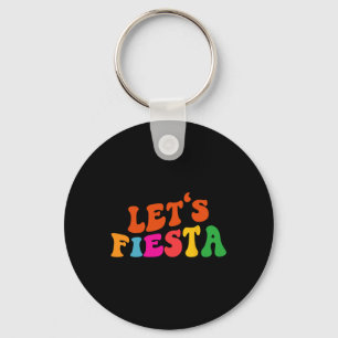 Chaveiro Groovy Vamos Fiesta Funny Cinco De Mayo Women Men