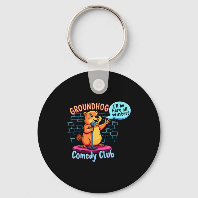 Chaveiro Groundhog Day Comedy Stand-up Weather Sarcasm Wome (Frente)