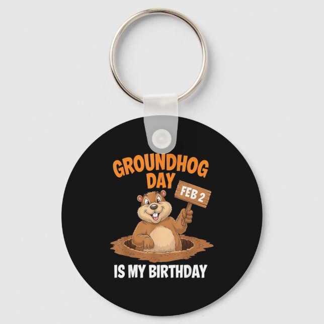 Chaveiro Groundhog Day Is My Birthday February 2nd _3  (Frente)