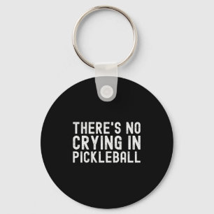 Chaveiro Há choro no pickleball - pickle ball engraçado