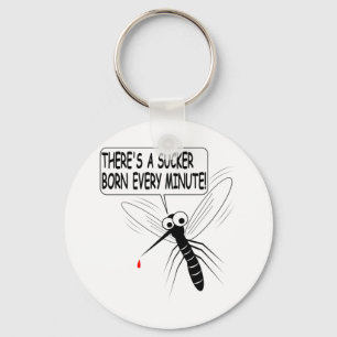 Chaveiro Há um Nascer Sucker a cada minuto