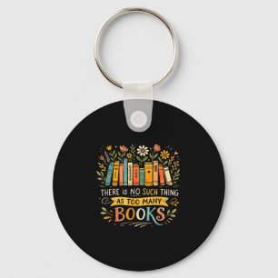 Chaveiro Há uma coisa como muitos livros bibliófilo