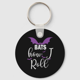 Chaveiro Halloween Bats How I Roll Birthday