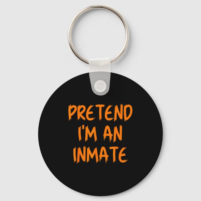 Chaveiro Halloween Pretend I'm An Inmate Costume Lazy Kids  (Frente)