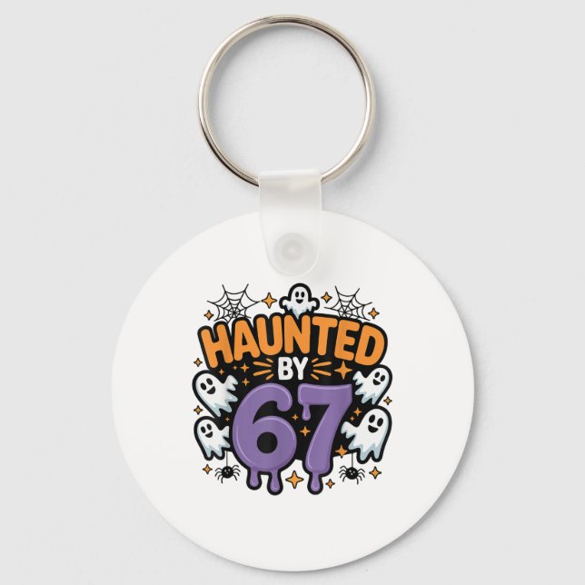 Chaveiro Haunted 67 Meme Six Seven 6-7 Funny Internet Joke  (Frente)
