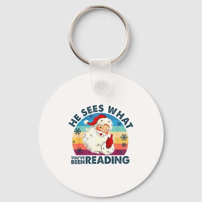 Chaveiro He Sees What You've Been Reading Santa Christmas B (Frente)