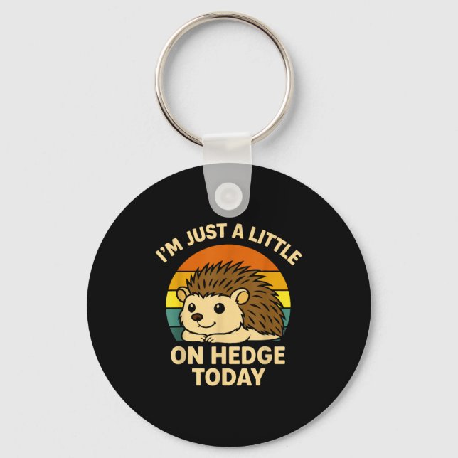 Chaveiro Hedgehog Funny Animal Pun I’m Just A Little On Hed (Frente)
