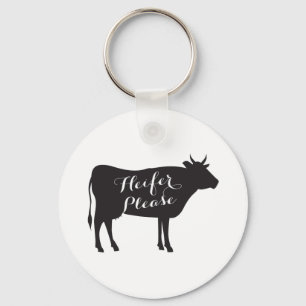 Chaveiro Heifer Please Key Chain