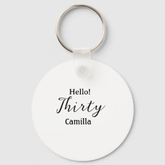 Chaveiro Hello thirty birthday name simple minimal elegant 